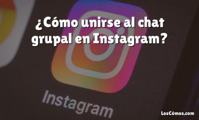 ¿Cómo unirse al chat grupal en Instagram?