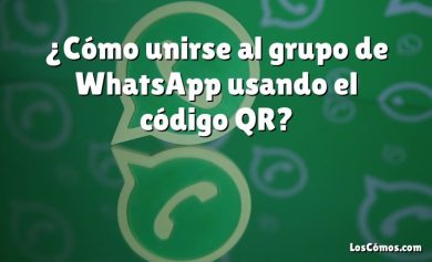 ¿Cómo unirse al grupo de WhatsApp usando el código QR?