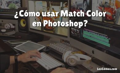 ¿Cómo usar Match Color en Photoshop?