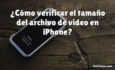 ¿Cómo verificar el tamaño del archivo de video en iPhone?