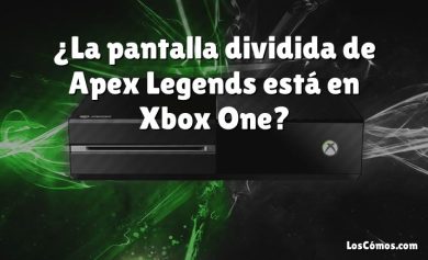 ¿La pantalla dividida de Apex Legends está en Xbox One?
