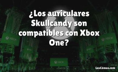 ¿Los auriculares Skullcandy son compatibles con Xbox One?