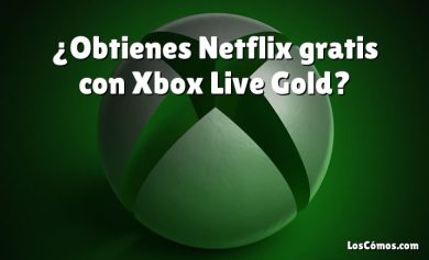 ¿Obtienes Netflix gratis con Xbox Live Gold?