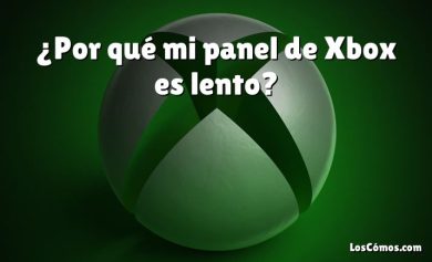 ¿Por qué mi panel de Xbox es lento?