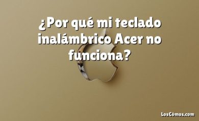 ¿Por qué mi teclado inalámbrico Acer no funciona?