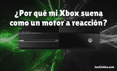 ¿Por qué mi Xbox suena como un motor a reacción?