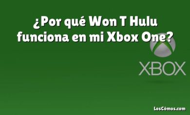 ¿Por qué Won T Hulu funciona en mi Xbox One?