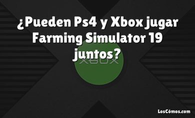 ¿Pueden Ps4 y Xbox jugar Farming Simulator 19 juntos?