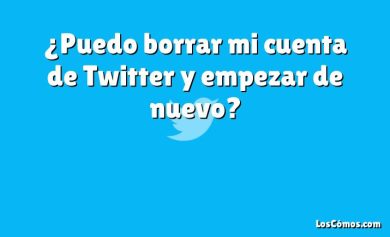 ¿Puedo borrar mi cuenta de Twitter y empezar de nuevo?