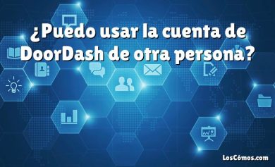 ¿Puedo usar la cuenta de DoorDash de otra persona?