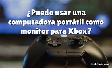 ¿Puedo usar una computadora portátil como monitor para Xbox?