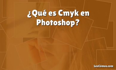¿Qué es Cmyk en Photoshop?