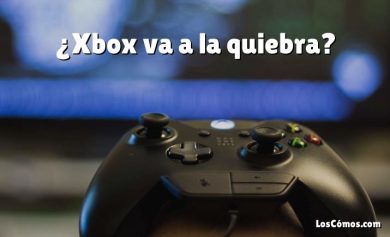 ¿Xbox va a la quiebra?