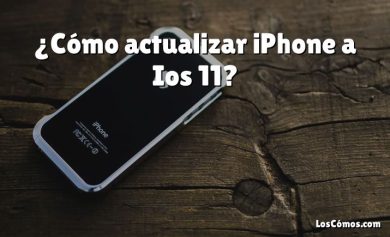 ¿Cómo actualizar iPhone a Ios 11?
