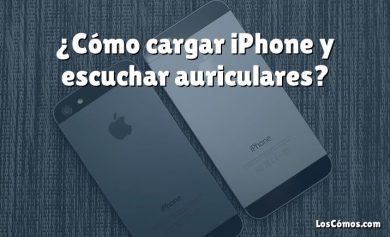 ¿Cómo cargar iPhone y escuchar auriculares?