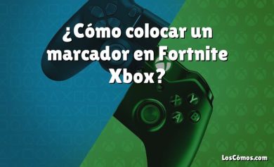 ¿Cómo colocar un marcador en Fortnite Xbox?