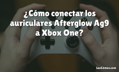 ¿Cómo conectar los auriculares Afterglow Ag9 a Xbox One?