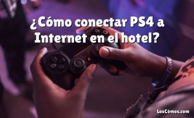 ¿Cómo conectar PS4 a Internet en el hotel?