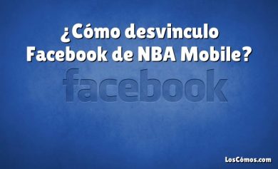 ¿Cómo desvinculo Facebook de NBA Mobile?