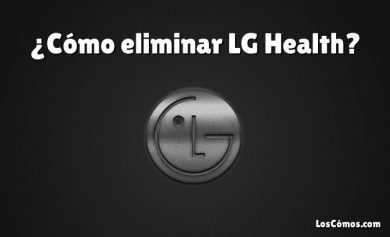 ¿Cómo eliminar LG Health?