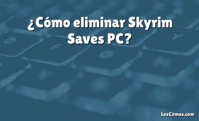 ¿Cómo eliminar Skyrim Saves PC?