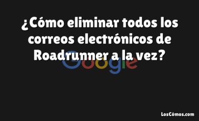 ¿Cómo eliminar todos los correos electrónicos de Roadrunner a la vez?