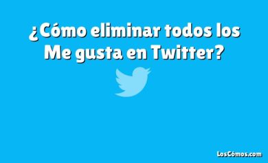 ¿Cómo eliminar todos los Me gusta en Twitter?