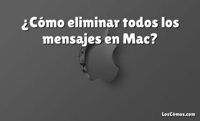 ¿Cómo eliminar todos los mensajes en Mac?