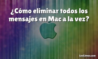 ¿Cómo eliminar todos los mensajes en Mac a la vez?