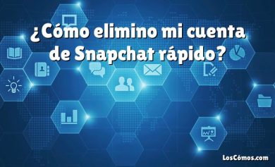 ¿Cómo elimino mi cuenta de Snapchat rápido?