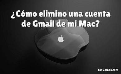 ¿Cómo elimino una cuenta de Gmail de mi Mac?