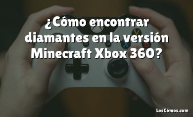 ¿Cómo encontrar diamantes en la versión Minecraft Xbox 360?