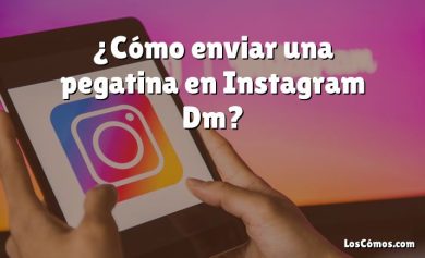 ¿Cómo enviar una pegatina en Instagram Dm?