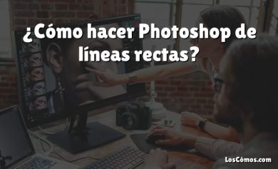 ¿Cómo hacer Photoshop de líneas rectas?