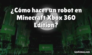 ¿Cómo hacer un robot en Minecraft Xbox 360 Edition?