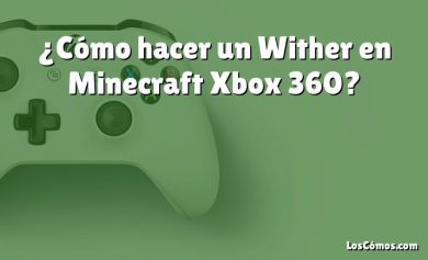 ¿Cómo hacer un Wither en Minecraft Xbox 360?