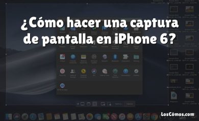 ¿Cómo hacer una captura de pantalla en iPhone 6?