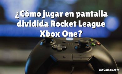 ¿Cómo jugar en pantalla dividida Rocket League Xbox One?