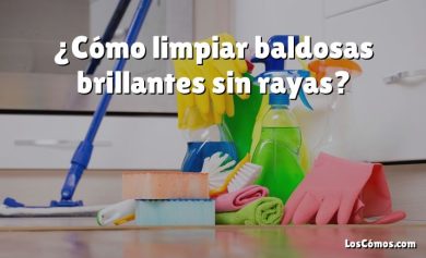 ¿Cómo limpiar baldosas brillantes sin rayas?