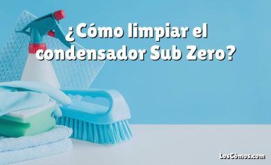¿Cómo limpiar el condensador Sub Zero?