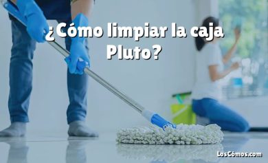 ¿Cómo limpiar la caja Pluto?