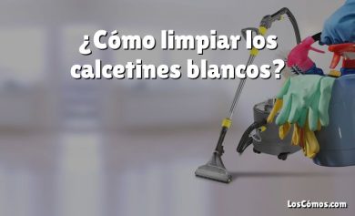 ¿Cómo limpiar los calcetines blancos?