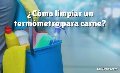 ¿Cómo limpiar un termómetro para carne?