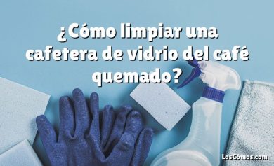 ¿Cómo limpiar una cafetera de vidrio del café quemado?