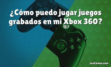 ¿Cómo puedo jugar juegos grabados en mi Xbox 360?