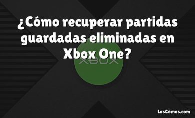 ¿Cómo recuperar partidas guardadas eliminadas en Xbox One?
