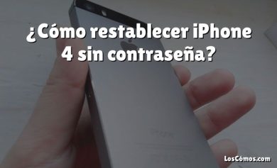 ¿Cómo restablecer iPhone 4 sin contraseña?