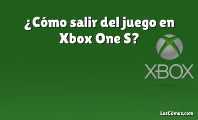 ¿Cómo salir del juego en Xbox One S?