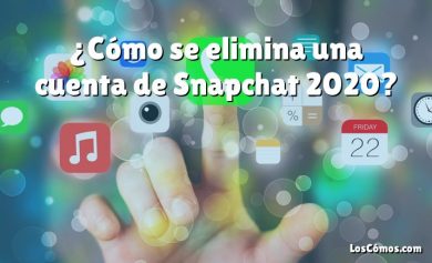¿Cómo se elimina una cuenta de Snapchat 2020?