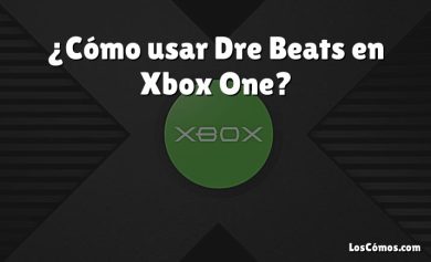 ¿Cómo usar Dre Beats en Xbox One?